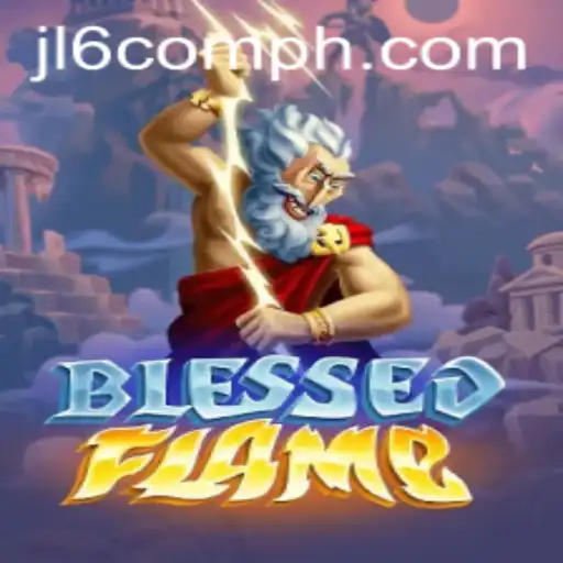 Exploring BlessedFlame: An Immersive Journey into Adventure